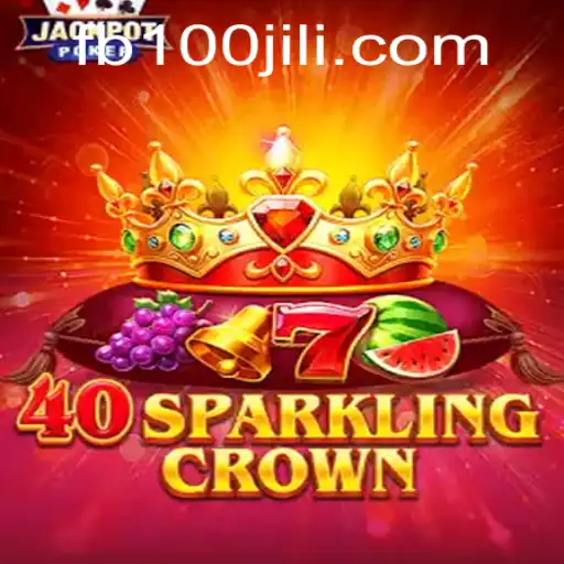 Unveiling the Excitement of 40SparklingCrown and 100JiLi.COM