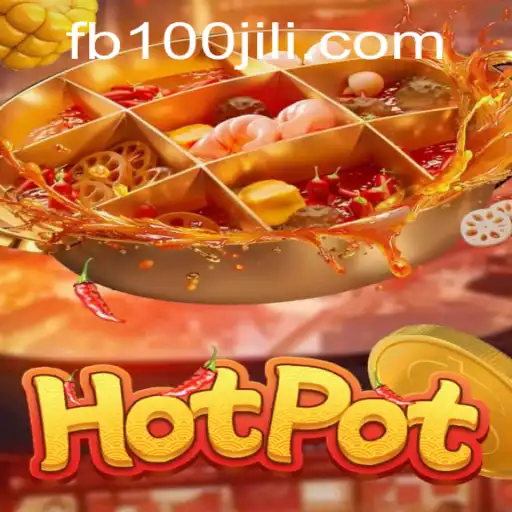 Exploring the Exciting World of Hotpot on 100JiLi.COM