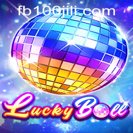 Unveiling the Thrills of LuckyBall and 100JiLi.COM
